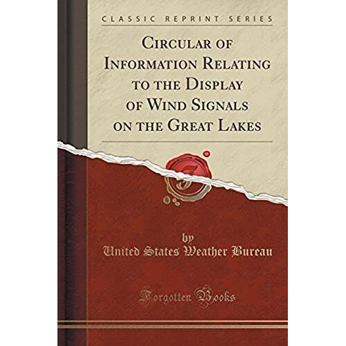 Bureau, U: Circular Of Information Relating To The Display O