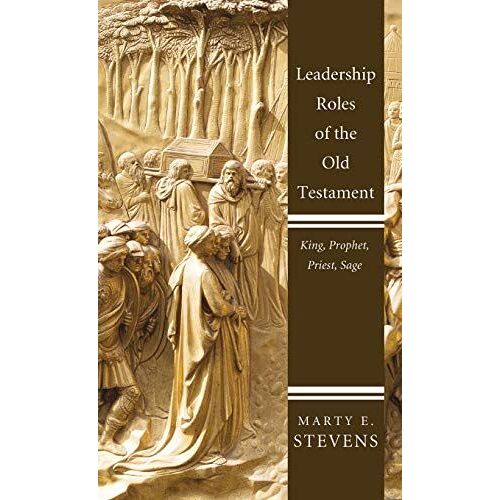 Leadership Roles Of The Old Testament