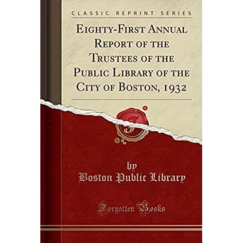 Library, B: Eighty-First Annual Report Of The Trustees Of Th