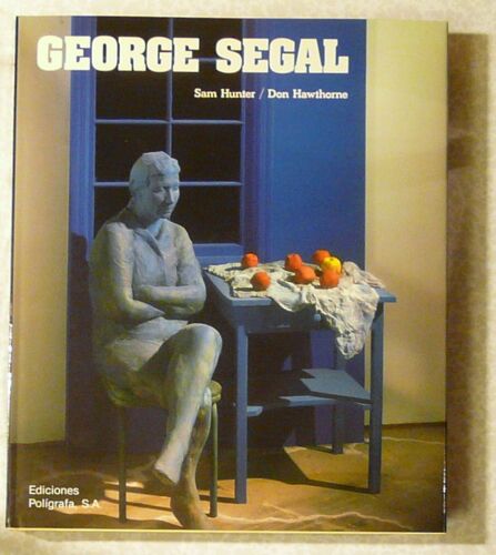 George Segal   de SAM HUNTER   Format Beau livre (Livre)