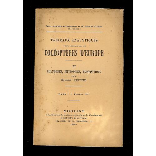 Tableaux Analytiques Pour Déterminer Les Coléoptères D'europe - Par Edmond Reitter - 1891