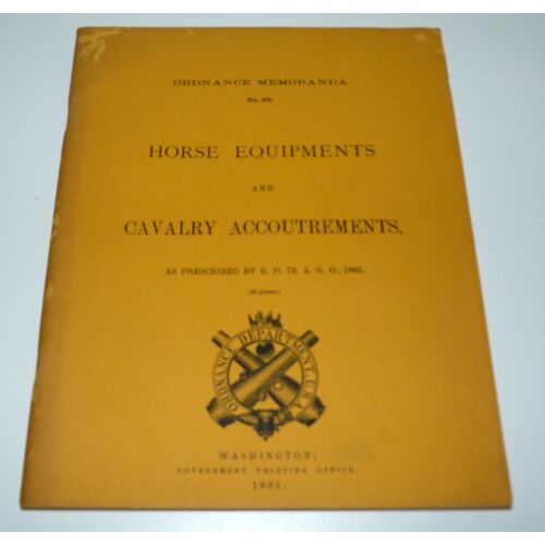 Horse Equipments And Cavalry Accoutrements Ordnance Memoranda N°29