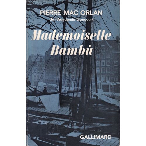 Mademoiselle Bambu - Filles, Ports D'europe Et Père Barbançon