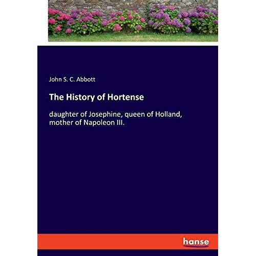 The History Of Hortense