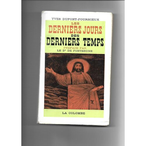 Les Derniers Jours Des Derniers Temps