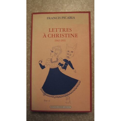 Lettres À Christine 1945-1951 Suivi De Ennazus.