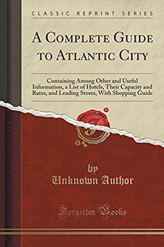 Author, U: Complete Guide To Atlantic City