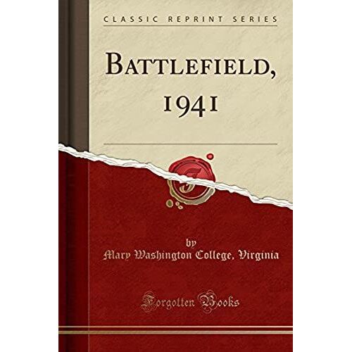 Virginia, M: Battlefield, 1941 (Classic Reprint)