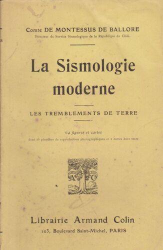 La Sismologie Moderne - Les Tremblements De Terre