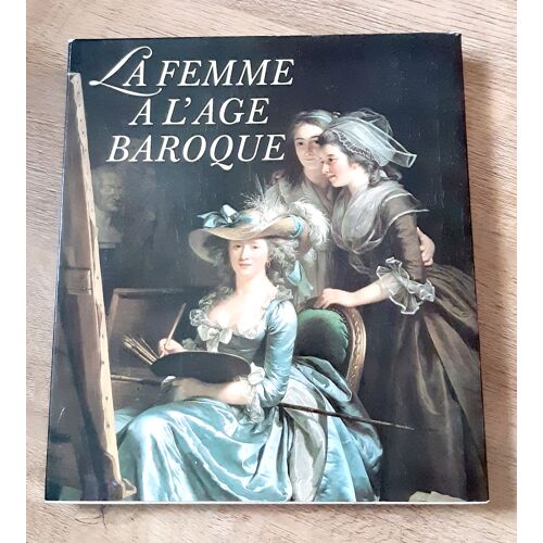 La Femme À L'âge Baroque