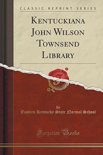 School, E: Kentuckiana John Wilson Townsend Library (Classic