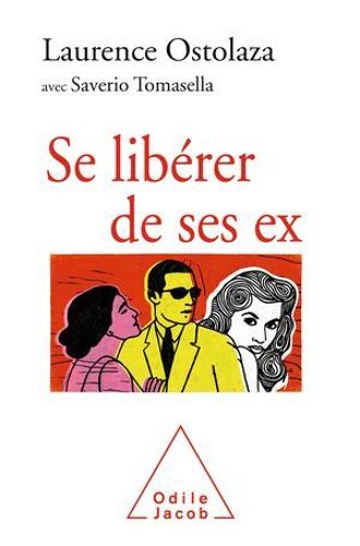 Se Libérer De Ses Ex