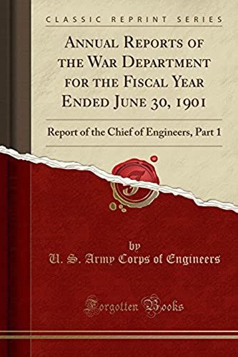 Engineers, U: Annual Reports Of The War Department For The F