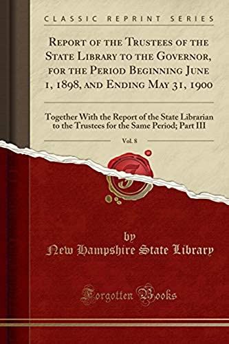 Library, N: Report Of The Trustees Of The State Library To T