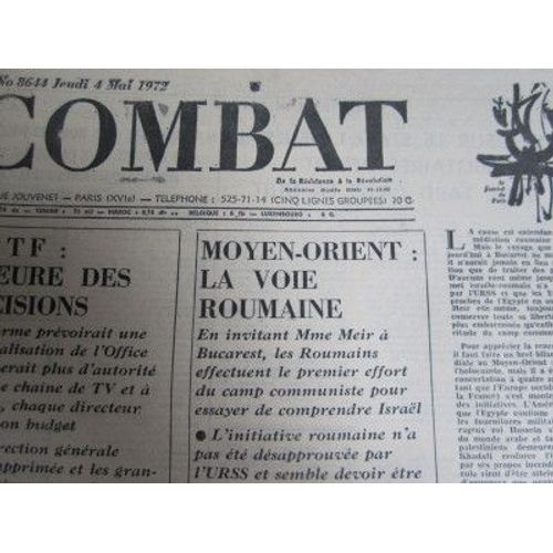 Combat Du 4 Ami 1972 : O.R.T.F., L'heure Des Décisions / Moyen Orient, La Voie Roumaine