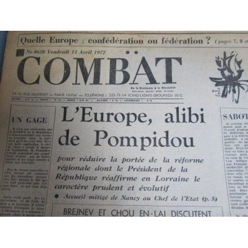 Combat Du 14 Avril 1972 : Europe, Confédération Ou Fédération ?