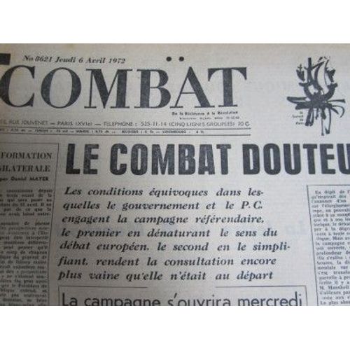 Combat Du 06 Avril 1972 : Le Combat Douteux (Référendum Europe)