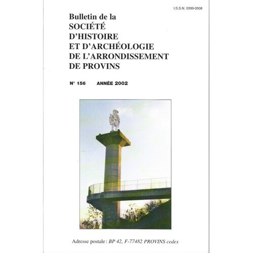 Provins Et Sa Région Bulletin Histoire Archéologie N° 156 Jean Marais Eric Rohmer