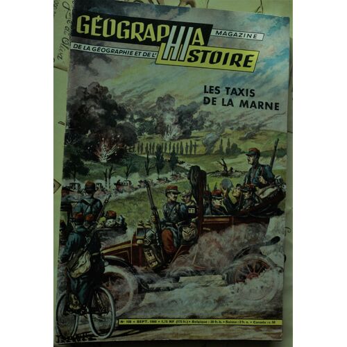 Geographia Histoire Magazine N°108 Les Taxis De La Marne