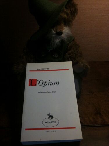 L'opium - Presentation D'hubert Juin - 1886 -