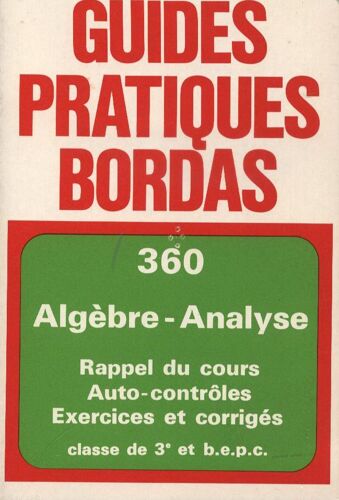 Algèbre, Analyse - Classe De 3&, B.E.P.C