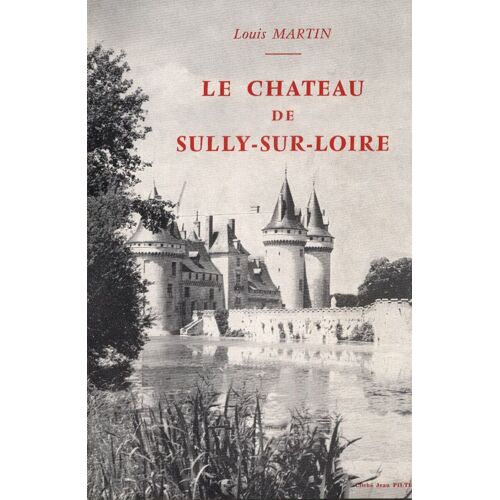 Château (Le) De Sully-Sur-Loire