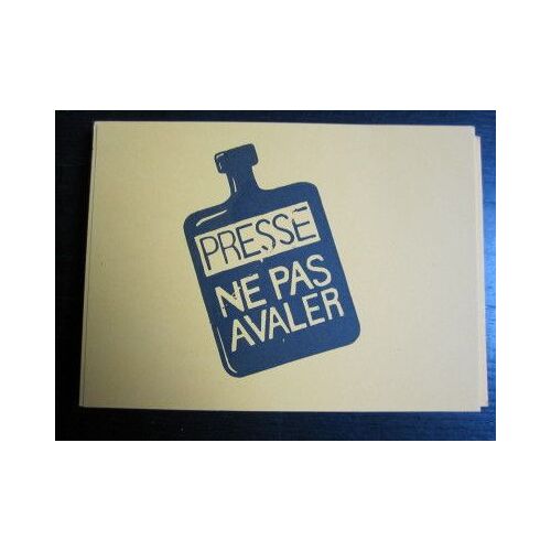 Carte : "Presse, Ne Pas Avaler" (Format Carte Postale, Aucune Autre Inscription)