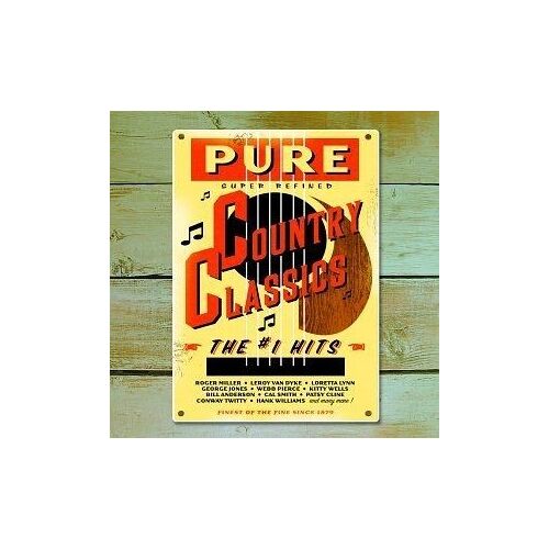Pure Country Classics: The #1 Hits / Various Pure Country Classics: The #1 Hits / Various
