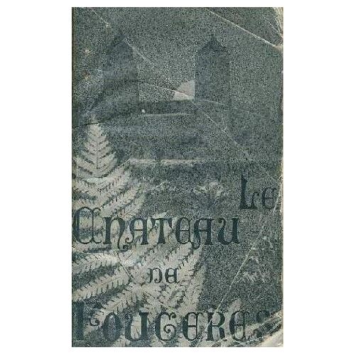 Le Château De Fougères