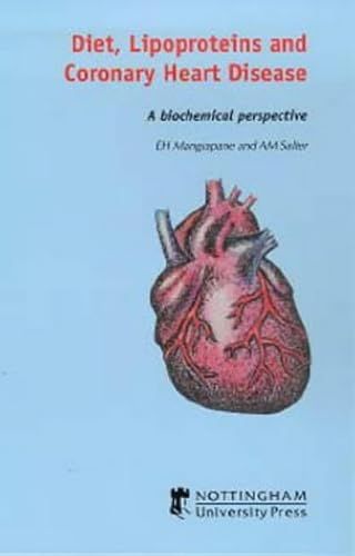Diet, Lipoproteins And Coronary Heart Disease: A Biochemical Perspective