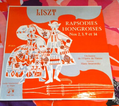 Disque Vinyle 33t Rapsodies Hongroises N° 2, 3, 9 Et 14. Par L'orcheste De L'opera De Vienne Sous La Direction De Hans Swarowsky