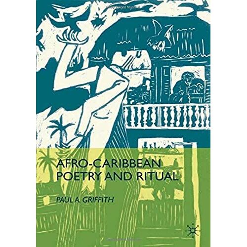 Afro-Caribbean Poetry And Ritual