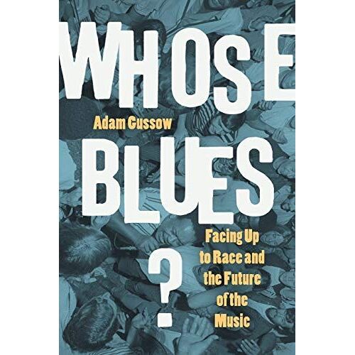 Whose Blues?