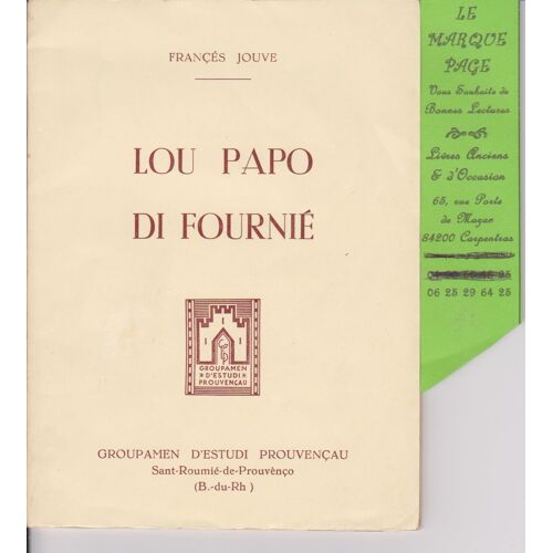 Lou Papo Di Fournie - 1 Des 200 Exemplaires Numérotés ( Sur 300 )