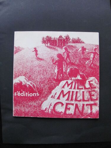 Mille Et Mille Et Cent , Textes De Sylvie Latrille  Dessins De Marc Tourtigues