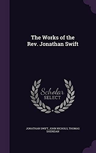 The Works Of The Rev. Jonathan Swift