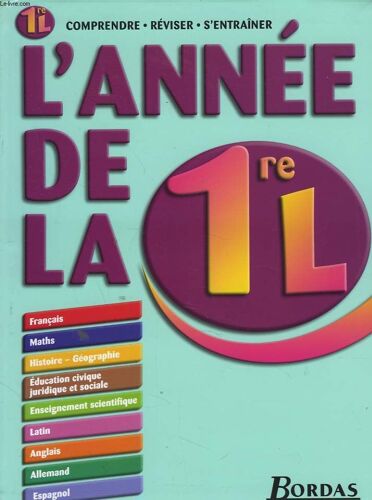 L'annee De La Premiere L. Comprendre. Reviser. S'entrainer.