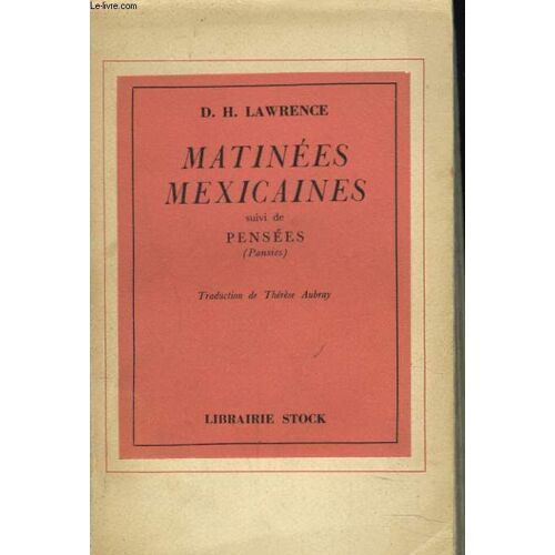 Matinées Mexicaines, Suivi De Pensées