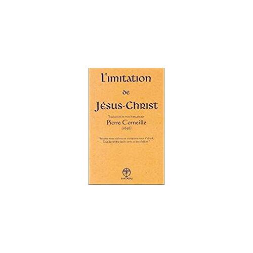 L'imitation De Jésus-Christ