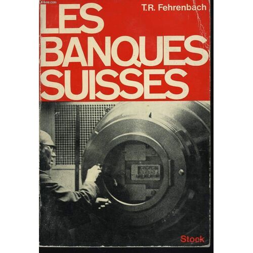 Les Banques Suisses
