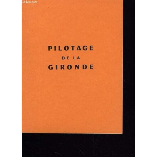 Pilotage De La Gironde