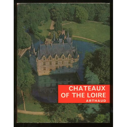 Chateaux Of The Loire
