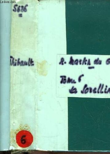 Les Thibault, 5ème Partie : La Sorellina.