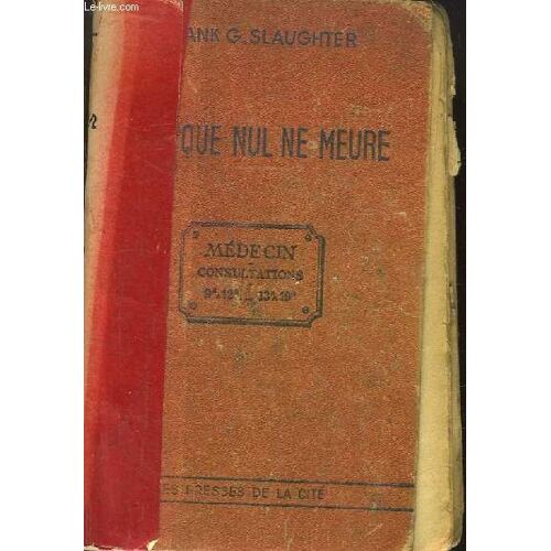 Afin Que Nul Ne Meure ...