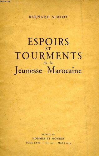 Espoirs Et Tourments De La Jeunesse Marocaine