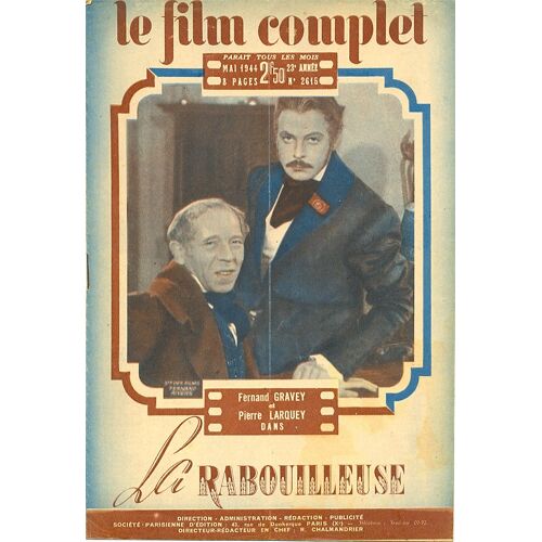 Le Film Complet N° 2615 - 23e Annee - Le Rabouilleuse