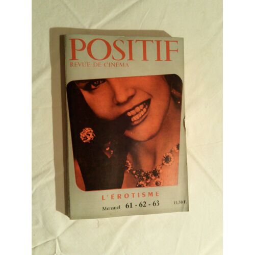 Positif - Revue De Cinéma N° 61 - 62 - 63. L'érotisme
