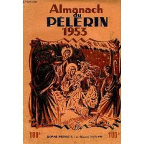 Almanach Du Pèlerin 1953