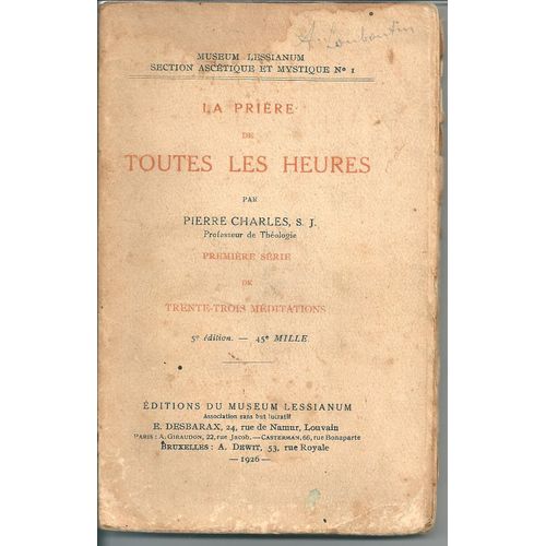 La Priere De Toutes Les Heures