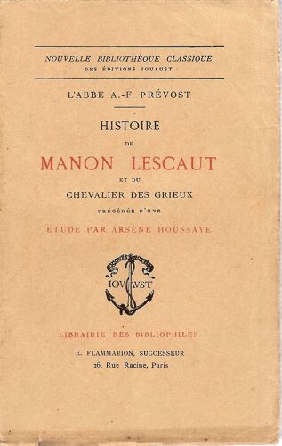 Histoire De Manon Lescaut Et Du Chevalier Des Grieux.